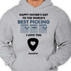Happy Father's Day To The World's Best Picking - Personalized Unisex T-Shirt