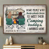 Some People Wait Their Whole Lives To Meet Their Camping Buddy - Gift For Camping Couples, Personalized Horizontal Poster