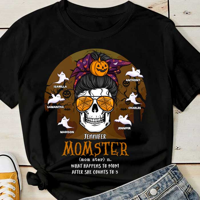 What Happens To Mom - Personalized Unisex T-Shirt, Halloween Ideas.