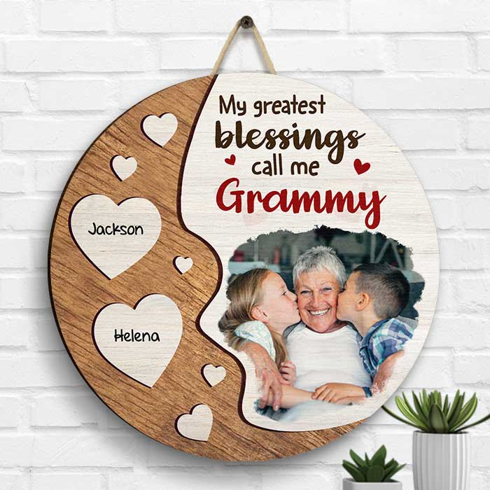 My Greatest Blessings Call Me Grammy - Upload Image, Gift For Mom, Grandma - Personalized Shaped Wood Sign