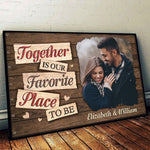 Custom Couple Photo Together Is Our Favorite Place Gifts - Personalized Poster