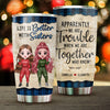 Life Is Better With Sisters - This Is Us - Personalized Tumbler