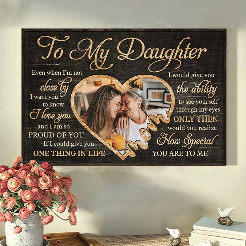 Custom Photo Daughter Gifts from Mom - Personalized Poster