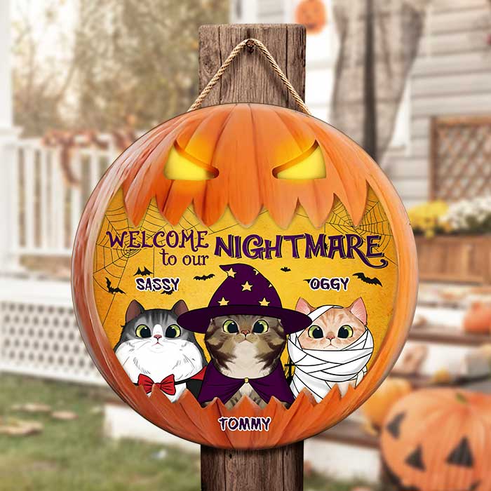 Welcome To Our Nightmare - Cats Halloween - Funny Personalized Cat Door Sign