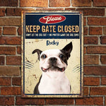 Custom Pet Photo Keep Gate Closed Dog Warning Gifts - Personalized Metal Sign