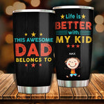 Custom Name Dad Gifts - Personalized Tumbler