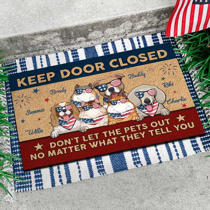 Keep Door Closed - 4th Of July Funny Personalized Pet Decorative Mat (Cat & Dog)