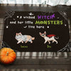 Halloween For Cats - A Wicked Witch And Her Little Monsters Live Here - Personalized Decorative Mat, Halloween Ideas