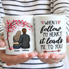When I Follow My Heart It Leads Me To You - Gift For Couples, Personalized Mug