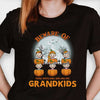 Beware Of Grandkids - Personalized Unisex T-shirt, Hoodie, Sweatshirt - Gift For Grandparents, Halloween Gift