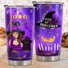 In A World Full Of Princesses, Be A Witch - Personalized Tumbler - Gift For Yourself, Gift For Pet Lovers, Halloween Gift