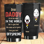 Custom Name Funny Daddy Gifts for Father - Personalized Tumbler