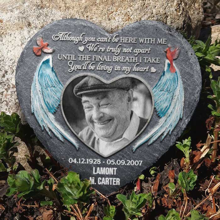 Although You Can't Be Here With Me We're Truly Not Apart - Personalized Memorial Stone, Human Grave Marker - Upload Image, Memorial Gift, Sympathy Gift