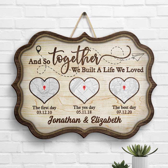 Together Built A Life We Loved - Personalized Shaped Wood Sign - Gift For Couples, Husband Wife