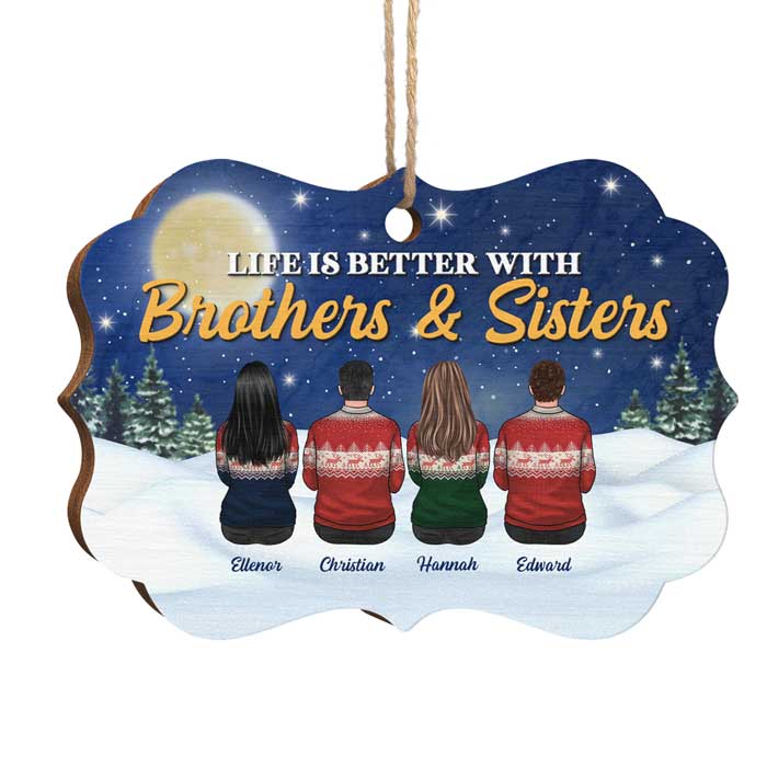 Life Is Better With Brothers & Sisters - Personalized Custom Benelux Shaped Wood Christmas Ornament - Gift For Siblings, Christmas Gift