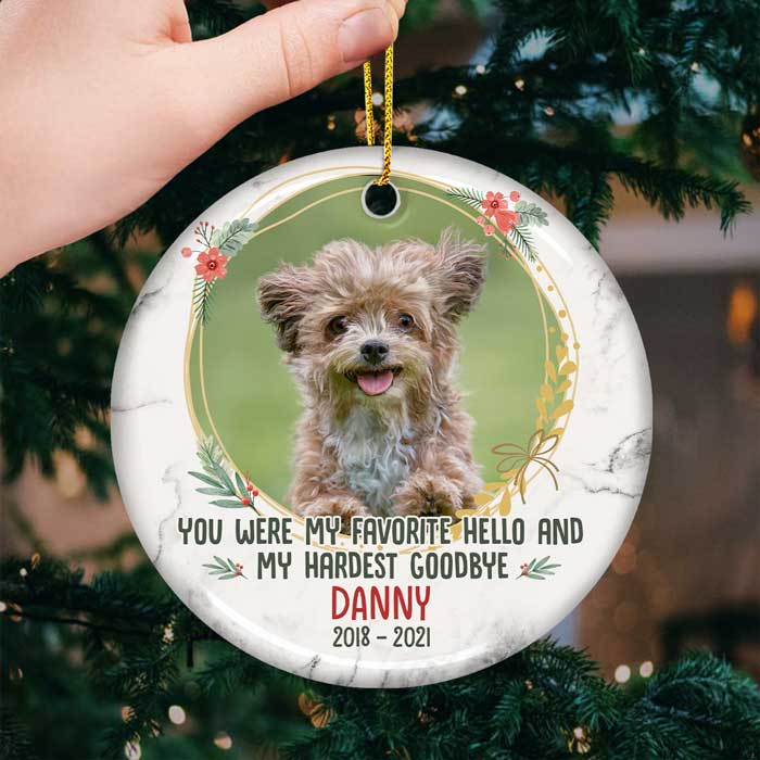You Were My Favorite Hello And My Hardest Goodbye - Personalized Custom Round Shaped Ceramic Christmas Ornament - Upload Image, Memorial Gift, Sympathy Gift, Gift For Pet Lovers, Christmas Gift