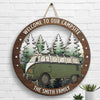 Welcome To Our Campsite, The Best Memories Are Made Camping - Personalized Door Sign