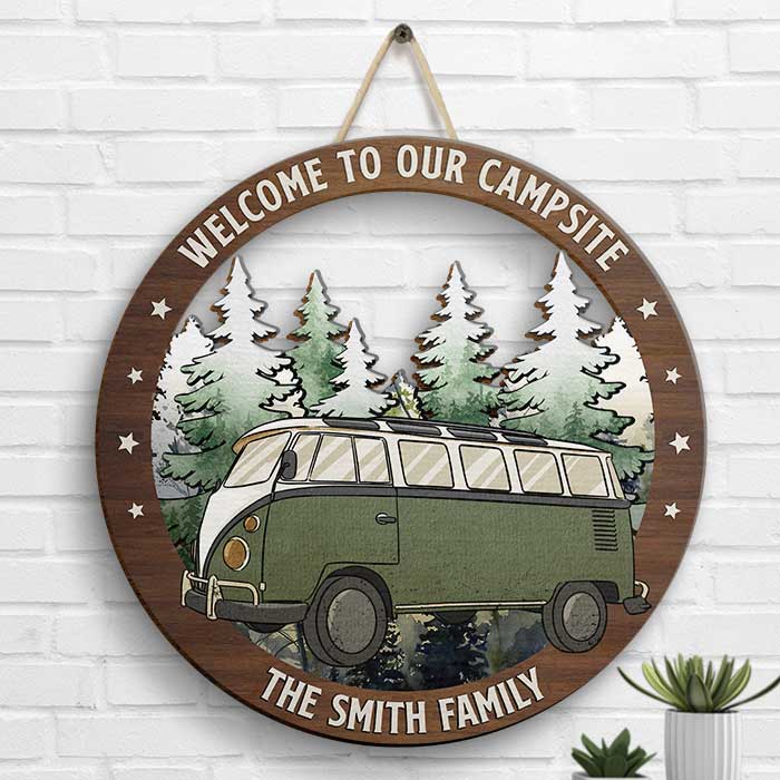 Welcome To Our Campsite, The Best Memories Are Made Camping - Personalized Door Sign