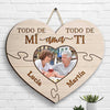 Todo De Mí Ama Todo De Ti - Upload Image, Gift For Couples, Husband Wife - Personalized Shaped Wood Sign Spanish
