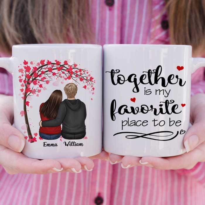 Together Is My Favorite Place To Be - Gift For Couples, Personalized Mug