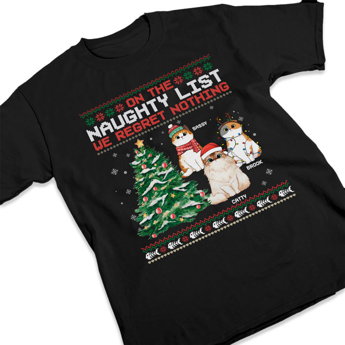 On The Naughty List & Regret Nothing - Cat Personalized Custom Unisex T-shirt, Hoodie, Sweatshirt - Christmas Gift For Pet Owners, Pet Lovers