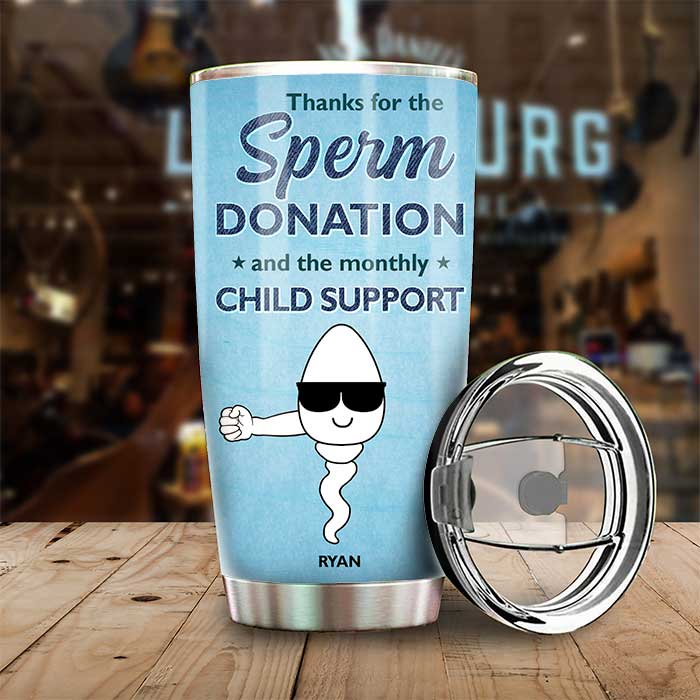 Happy Father's Day, Thanks For The Donation - Gift For Dad, Gift For Father's Day - Personalized Tumbler