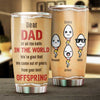 From Your Best Offspring - Personalized Tumbler - Gift For Dad