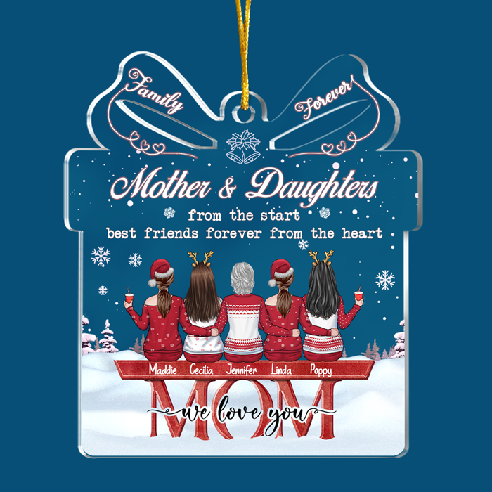 Mother & Daughters From The Start, Best Friends Forever From The Heart - Family Personalized Custom Ornament - Acrylic Gift Box Shaped - Christmas Gift For Daughter From Mother