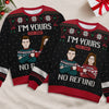 We Belong To Each Other, No Refund - Personalized Custom Unisex Ugly Christmas Sweatshirt, Wool Sweatshirt, All-Over-Print Sweatshirt - Gift For Couple, Husband Wife, Anniversary, Engagement, Wedding, Marriage Gift, Christmas Gift