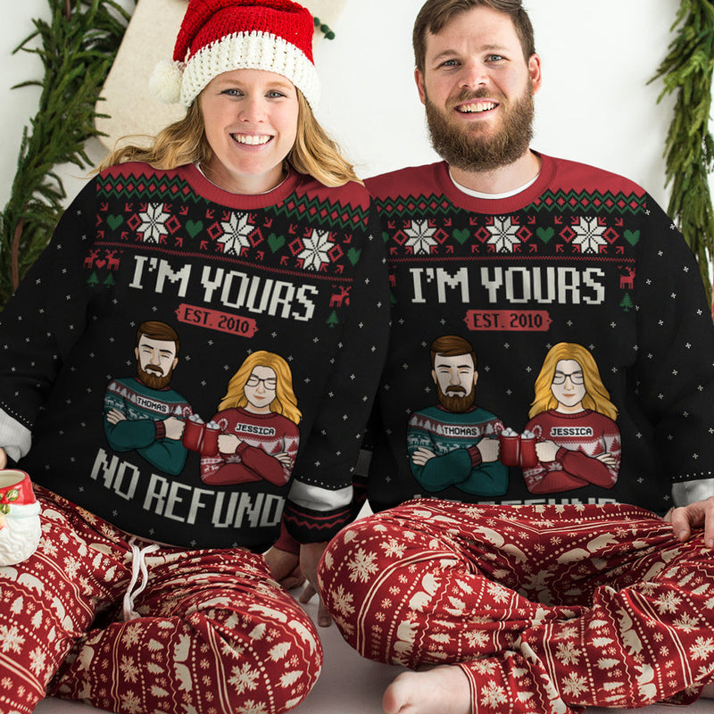 Custom Name I'm Yours No Refund Christmas Couple Gifts - Personalized Sweatshirt