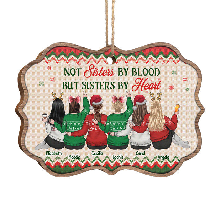 Not Sisters By Blood But Sisters By Heart - Personalized Custom Benelux Shaped Wood Christmas Ornament - Gift For Bestie, Best Friend, Sister, Birthday Gift For Bestie And Friend, Christmas Gift
