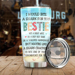 Custom Name Bestie Shark Gifts for Women - Personalized Tumbler