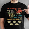 We Hooked The Best Dad, No Trout About It You Totally Kick Bass - Personalized Unisex T-Shirt