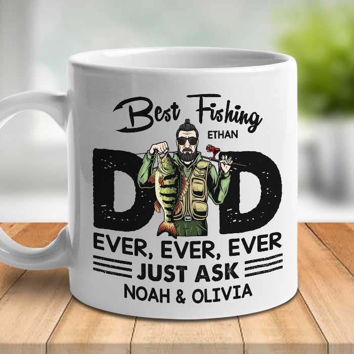 Best Fishing Dad Ever - Gift For Dad - Personalized Mug