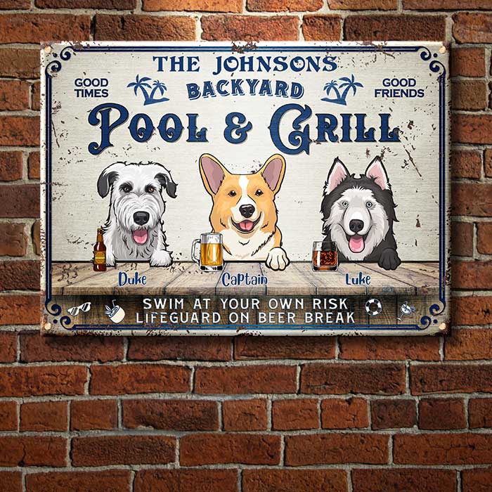 Backyard Pool & Grill - Funny Personalized Dog Metal Sign