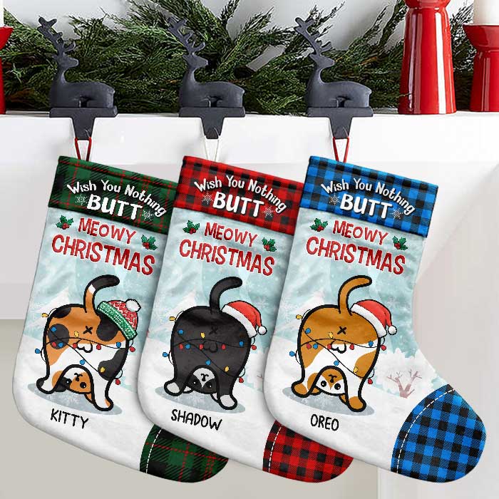 Wish You Nothing Butt - Meowy Christmas - Personalized Christmas Stocking