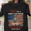 Freedom Isn't Free My Husband Paid For It - July 4th - Personalized Unisex T-Shirt