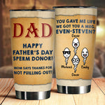 Custom Name Funny Father's Day Gifts for Dad - Personalized Tumbler