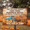 Farm Fresh - Pumpkin Patch - Best Pies In Town - Personalized Metal Sign, Halloween Ideas.