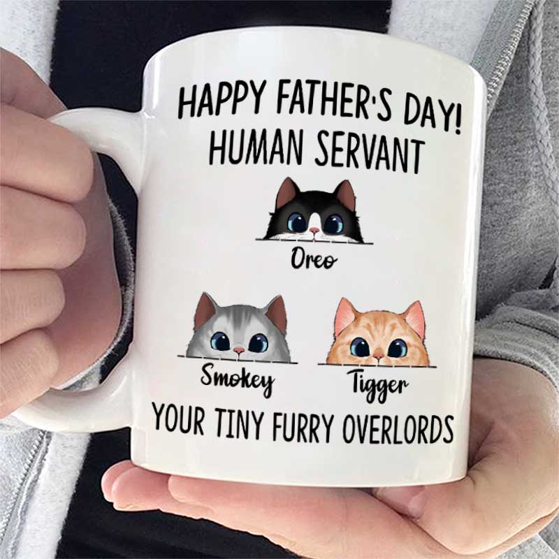 Your Tiny Furry Overlord Happy Father's day - Gift for Dad, Funny Personalized Cat Dad Mug