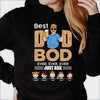 Best Dad Bod Ever, Just Ask - Gift For Dad - Personalized Unisex T-Shirt, Hoodie
