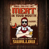 Put My Meat In Your Mouth - Personalized Metal Sign