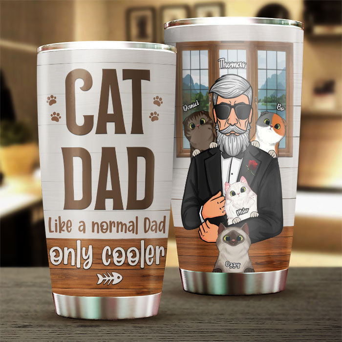 Cat Dad Only Cooler - Personalized Tumbler - Gift For Dad