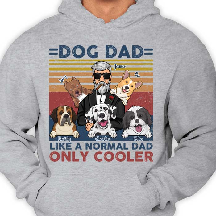 Dog Dad Cooler - Personalized Unisex T-shirt, Hoodie - Gift For Dad