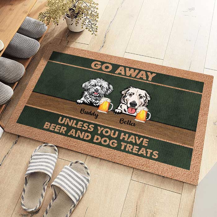 Dog - Unless You Have Beer And Dog Treats - Funny Personalized Dog Decorative Mat, Doormat