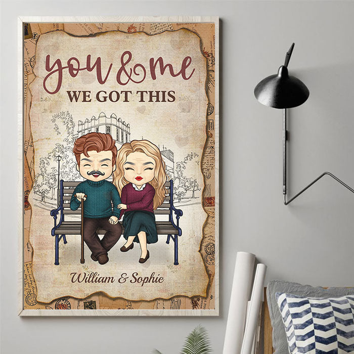 You And Me, We Got This - Gift For Couples, Personalized Vertical Poster