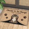 The Cats Are In Charge - Personalized Decorative Mat