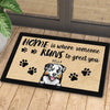 Home Is Where Someone Runs To Greet You - Personalized Decorative Mat