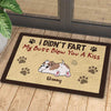 My Butt Blew You A Kiss - Funny Personalized Dog Decorative Mat