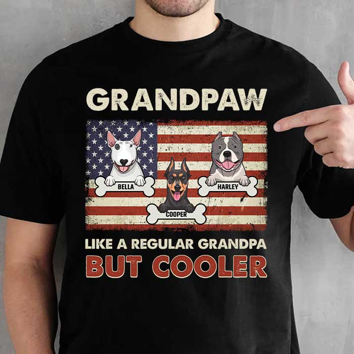 Grandpaw Like A Regular Grandpa But Cooler - Gift For Dog Dads - Personalized Unisex T-Shirt